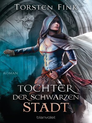 cover image of Tochter der Schwarzen Stadt